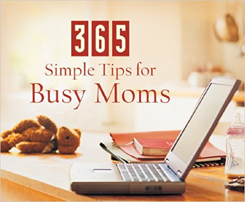 365 Simple Tips for Busy Moms (365 Perpetual Calendars) PB - Barbour